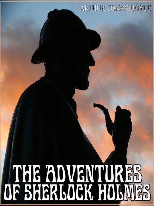 Title details for The Adventures of Sherlock Holmes by Arthur Conan Doyle - Wait list